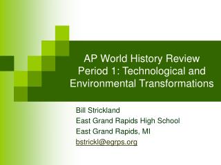 AP World History Review Period 1: Technological and Environmental Transformations