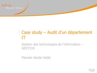 Case study – Audit d’un département IT