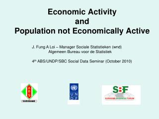 Economic Activity and Population not Economically Active