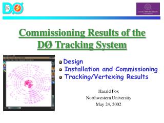 Commissioning Results of the D Ø Tracking System