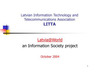 Latvian Information Technology and Telecommunications Association LITTA