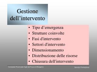 Gestione dell’intervento