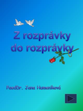 Z rozprávky do rozprávky