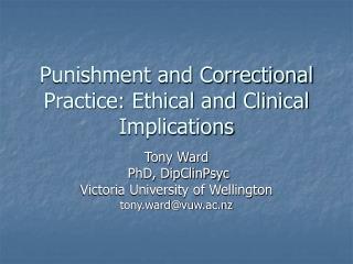 Punishment and Correctional Practice: Ethical and Clinical Implications