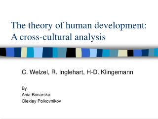 The theory of human development: A cross-cultural analysis