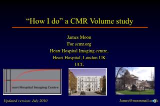 “How I do” a CMR Volume study