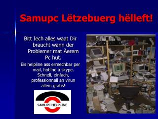 Samupc Lëtzebuerg hëlleft!