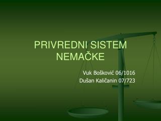 PRIVREDNI SISTEM NEMA ČKE