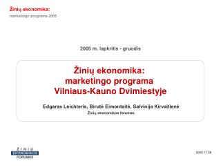 Žinių ekonomika : marketingo programa Vilniaus-Kauno Dvimiestyje