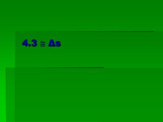 4.3  Δ s