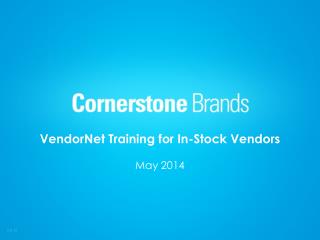 VendorNet Training for In-Stock Vendors May 2014