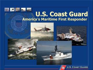 America’s Maritime First Responder