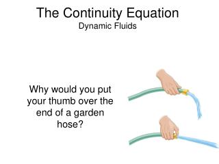 The Continuity Equation Dynamic Fluids