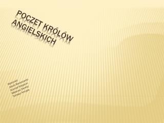 Poczet królów Angielskich