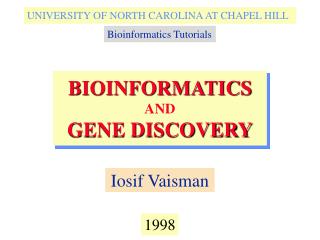 BIOINFORMATICS AND GENE DISCOVERY