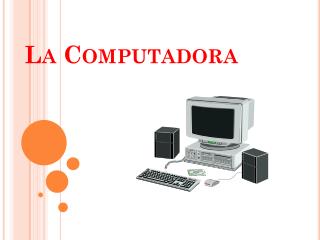 La Computadora