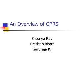 An Overview of GPRS