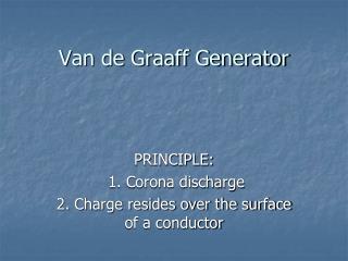 Van de Graaff Generator