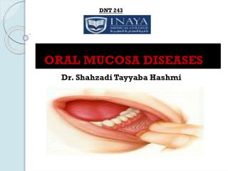 ORAL MUCOSA DISEASES