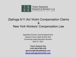 Zadroga 9/11 Act Victim Compensation Claims &amp; New York Workers’ Compensation Law