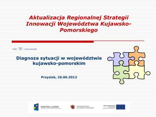 Aktualizacja Regionalnej Strategii Innowacji Województwa Kujawsko-Pomorskiego