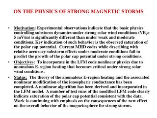 ON THE PHYSICS OF STRONG MAGNETIC STORMS