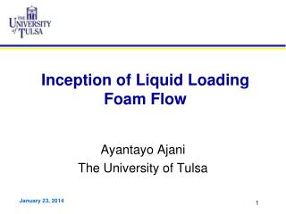 Inception of Liquid Loading Foam Flow