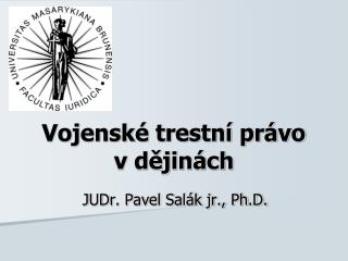 Vojenské trestní právo v dějinách