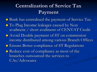 Centralization of Service Tax Payment