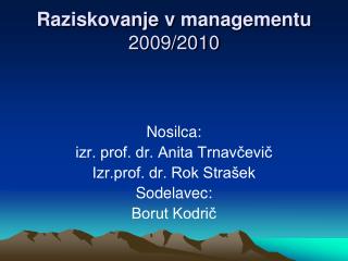 Raziskovanje v managementu 2009/2010