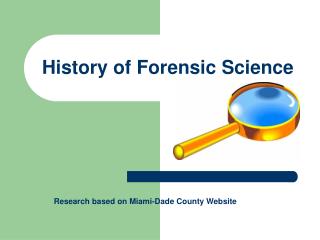 History of Forensic Science