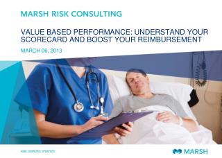 VALUE BASED PERFORMANCE: UNDERSTAND YOUR SCORECARD AND BOOST YOUR REIMBURSEMENT