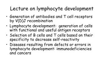 Generation of antibodies and T cell receptors by V(D)J recombination