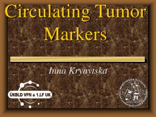 Circulating Tumor M arkers