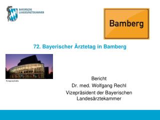 72. Bayerischer Ärztetag in Bamberg