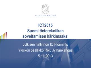 ICT2015 Suomi tietotekniikan soveltamisen kärkimaaksi