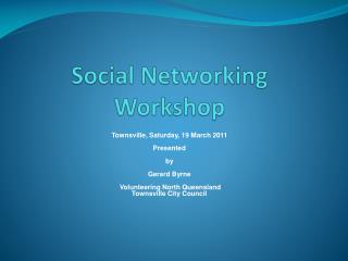 Social Networking Workshop