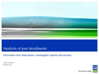 Analysis of past derailments