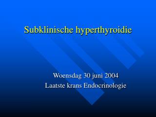 Subklinische hyperthyroidie