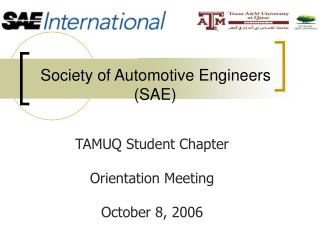 Society of Automotive Engineers (SAE)