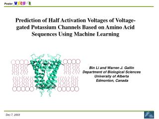 Bin Li and Warren J. Gallin Department of Biological Sciences University of Alberta