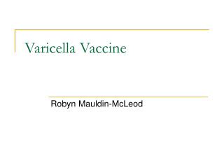 Varicella Vaccine