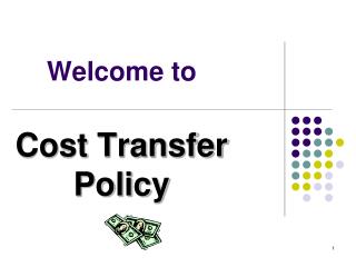 Welcome to Cost Transfer Policy