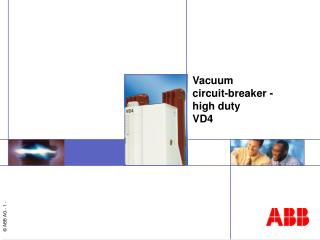 Vacuum circuit-breaker - high duty VD4