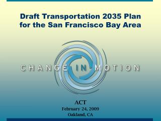 Draft Transportation 2035 Plan for the San Francisco Bay Area
