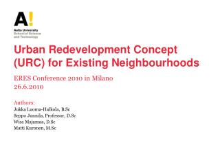 Urban Redevelopment Concept (URC) for Existing Neighbourhoods