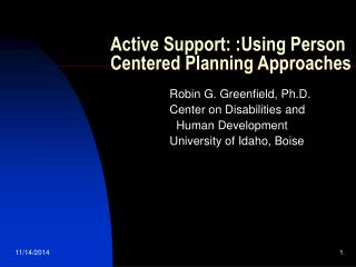 Active Support: :Using Person Centered Planning Approaches