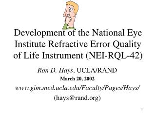Development of the National Eye Institute Refractive Error Quality of Life Instrument (NEI-RQL-42)