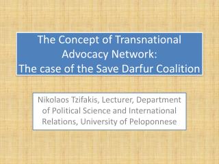 The Concept of Transnational Advocacy Network: The case of the Save Darfur Coalition