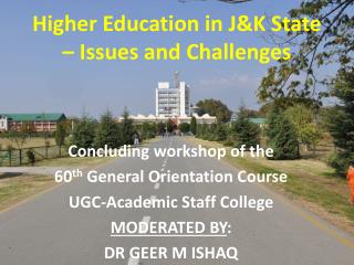 Higher Education in J&amp;K State – Issues and Challenges